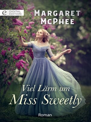cover image of Viel Lärm um Miss Sweetly